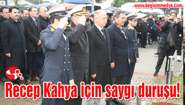 Recep Kahya için saygı duruşu!