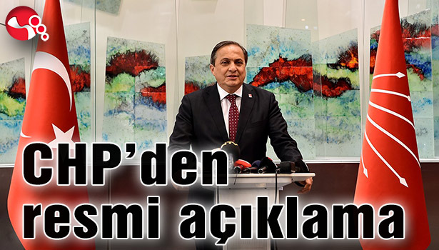 CHP'den resmi açıklama