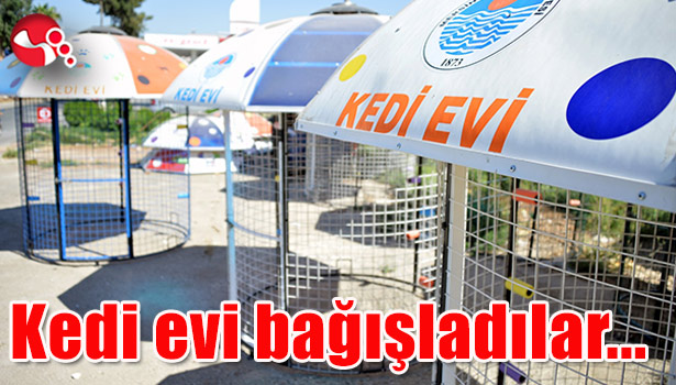 Kedievi bağışladılar...