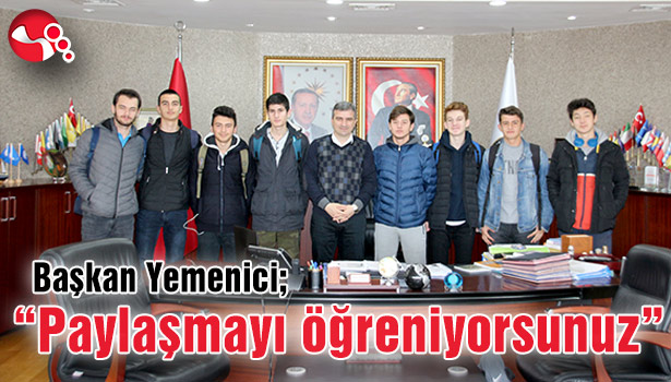 Başkan Yemenici; "Paylaşmayı öğreniyorsunuz"