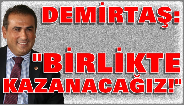 Demirtaş: "Birlikte kazanacağız!"