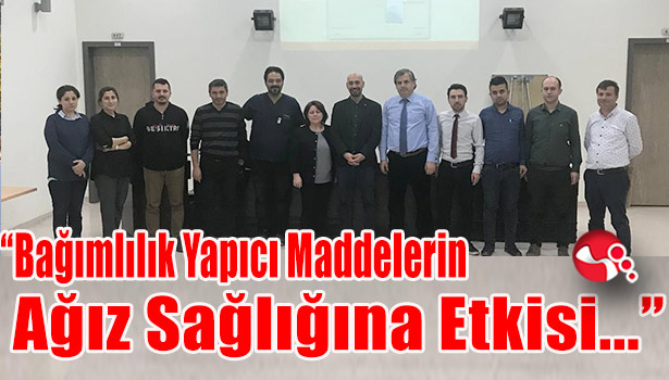 "Bağımlılık Yapıcı Maddelerin Ağız Sağlığına Etkisi..."