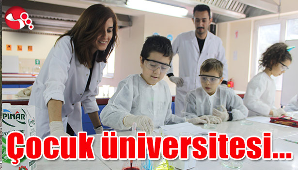 Çocuk üniversitesi başladı...