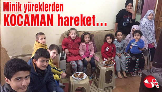 Minik yüreklerden KOCAMAN hareket...