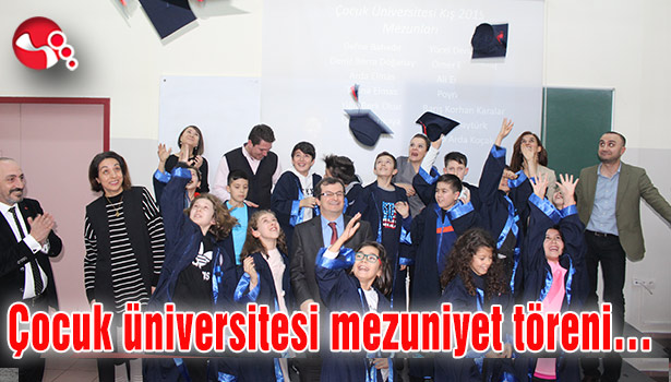 Çocuk Üniversitesi mezuniyet töreni yapıldı...