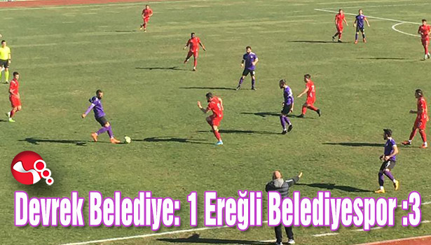 Devrek Belediye: 1 Ereğli Belediyespor :3