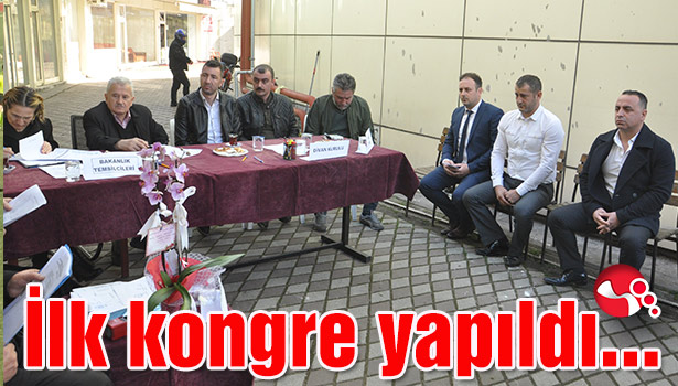 İlk kongre yapıldı...