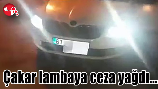 Çakar lambaya ceza yağdı...