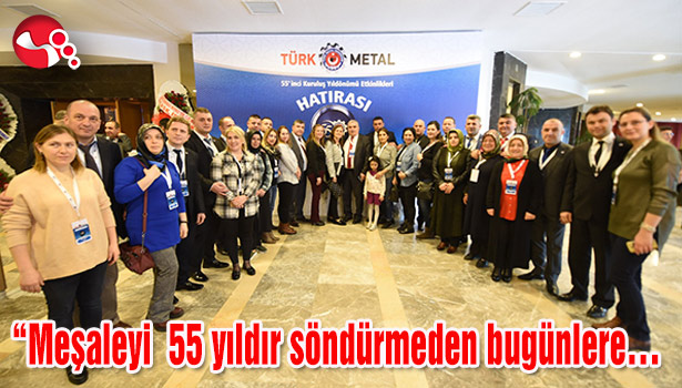 "Meşaleyi 55 yıldır söndürmeden bugünlere...