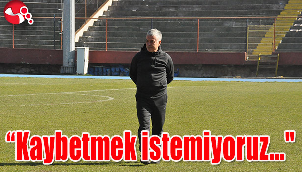 Cahit Terzi: "Kaybetmek istemiyoruz"