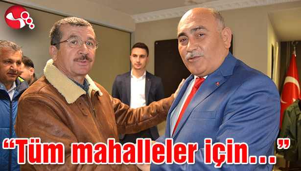 Şahin, "Tüm mahalleler için..."