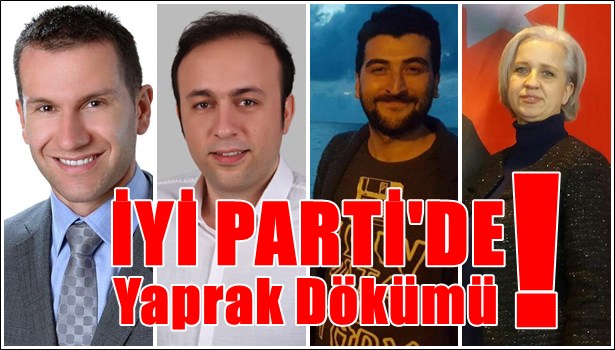 İYİ Parti'de yaprak dökümü