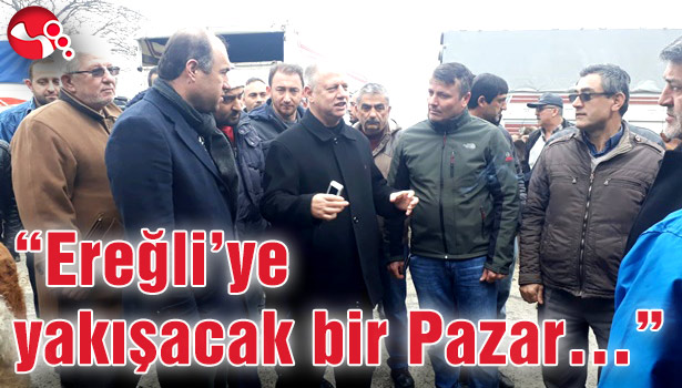 "Ereğli'ye yakışacak bir Pazar..."