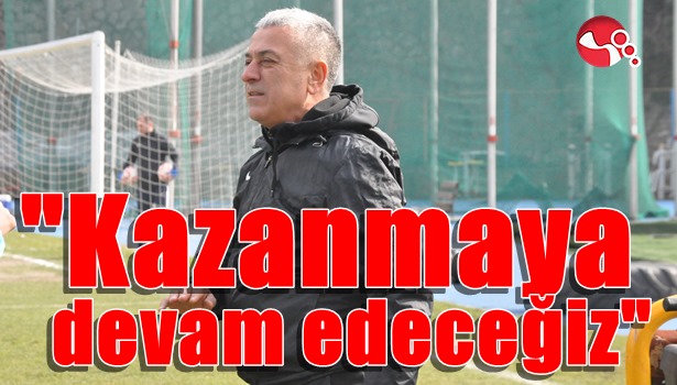 Terzi: "Kazanmaya devam edeceğiz"