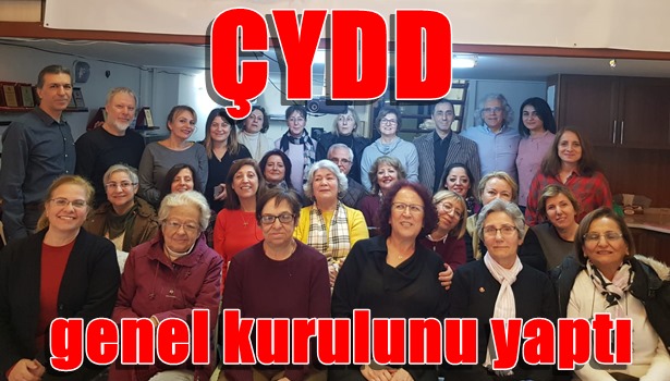 ÇYDD genel kurulunu yaptı