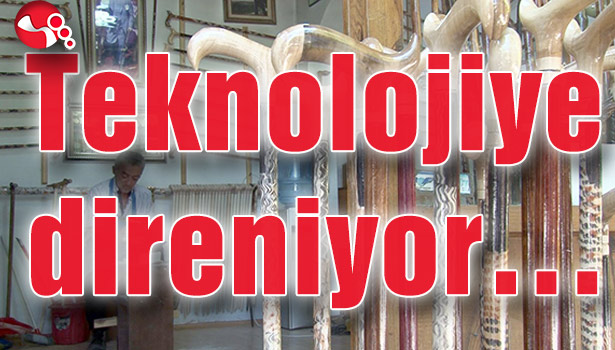 Teknolojiye direniyor...
