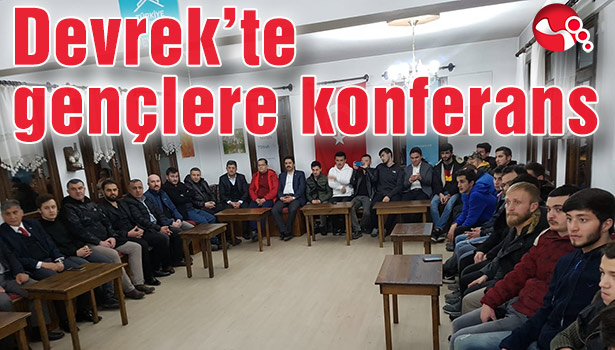 Devrek'te gençlere konferans