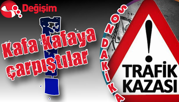 Kafa kafaya çarpıştılar!
