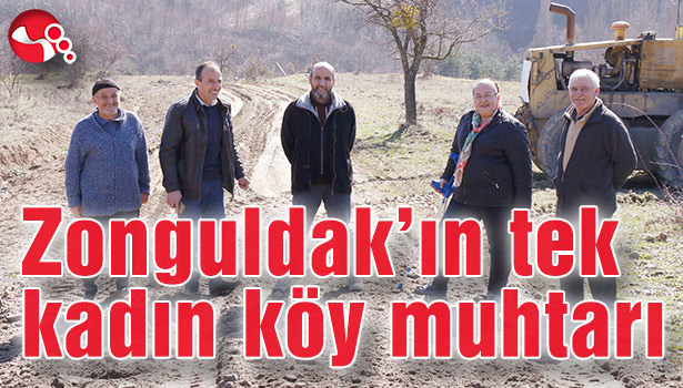 Zonguldak'ın tek kadın köy muhtarı