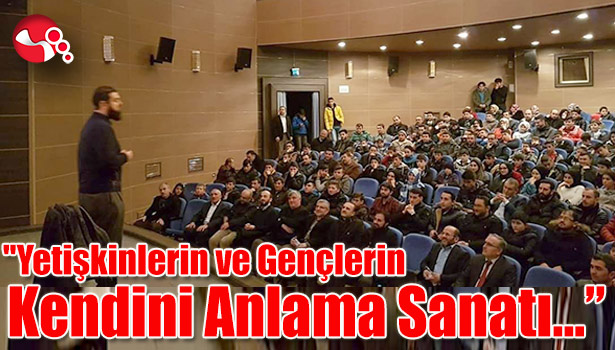 "Yetişkinlerin ve Gençlerin Kendini Anlama Sanatı..."