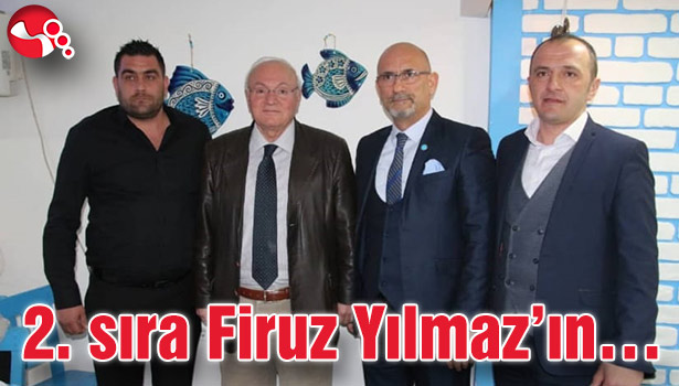 2. sıra Firuz Yılmaz'ın...