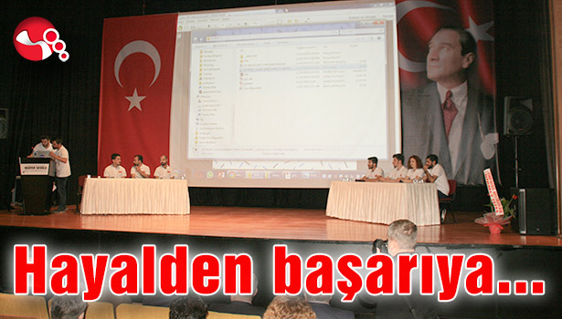 Hayalden başarıya...