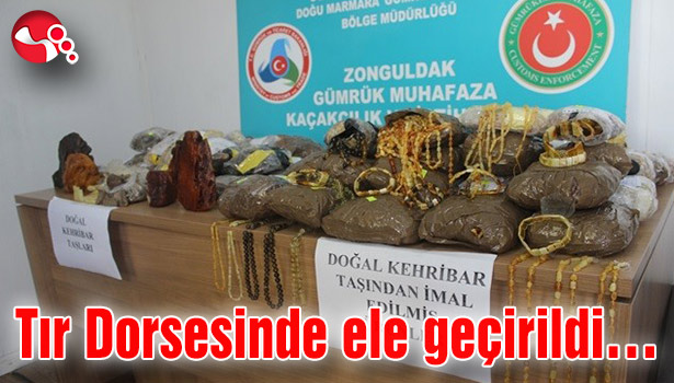 Tır Dorsesinde ele geçirildi...