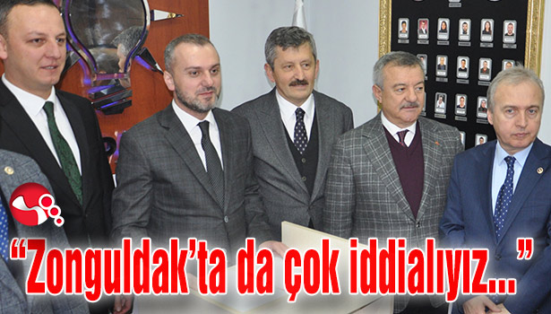 AK Parti Genel Başkan Yardımcısı Kandemir: " Zonguldak'ta da çok iddialıyız..."