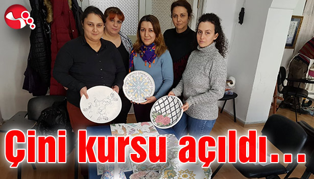 Çini kursu açıldı...