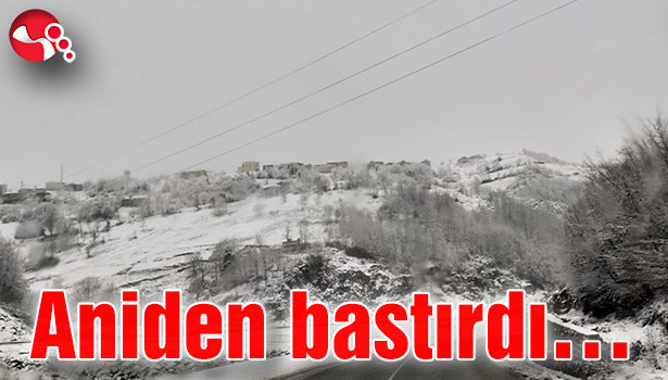 Aniden bastırdı...