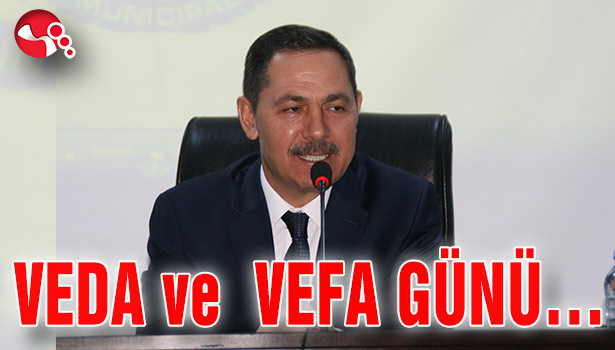 VEDA ve VEFA GÜNÜ...