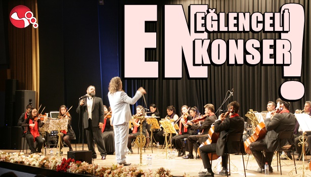 En eğlenceli konser!