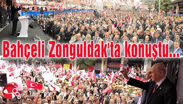 Bahçeli Zonguldak'ta konuştu...