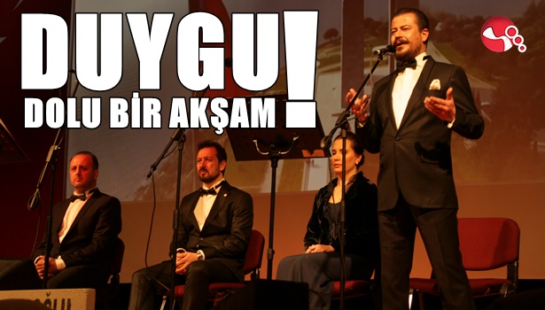 "Duygu dolu bir akşam!"