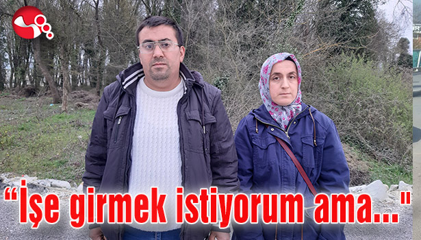 "İşe girmek istiyorum ama..."
