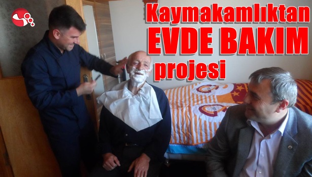 Kaymakamlıktan "Evde Bakım" projesi