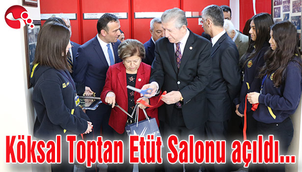 Köksal Toptan Etüt Salonu açıldı...