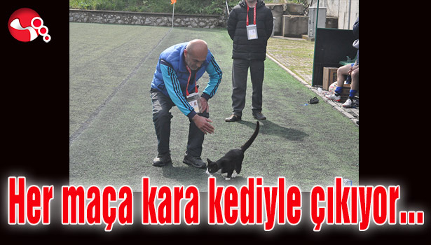Her maça kara kediyle çıkıyor...