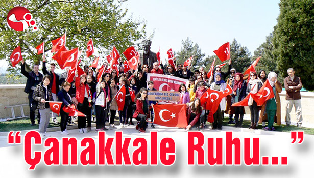 "Çanakkale Ruhu"nu yaşadılar...