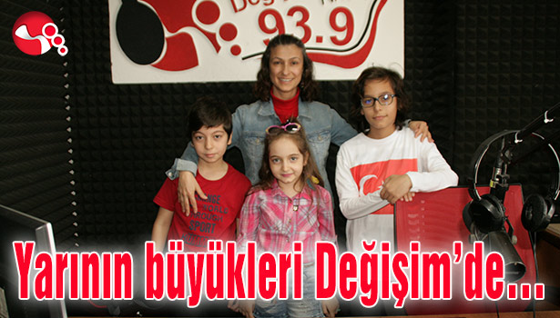 Yarının büyükleri Değişim'de...