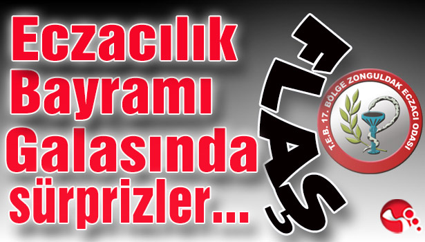 Eczacılık Bayramı Galasında sürprizler...