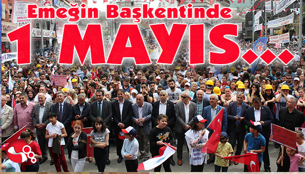 Emeğin Başkentinde 1 MAYIS...