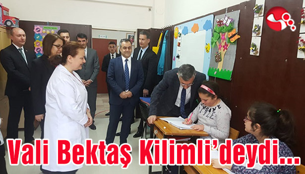Vali Bektaş, Kilimli'deydi...