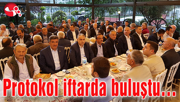 Protokol iftarda buluştu...