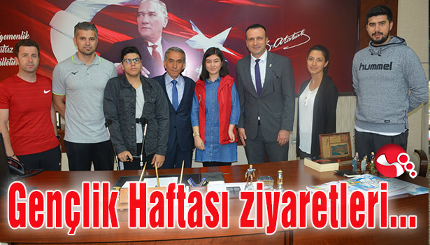 Gençlik Haftası ziyaretleri başladı...