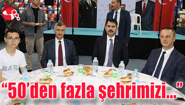 "Göreve geldiğimiz andan itibaren 50'den fazla şehrimizi ziyaret ettik..."