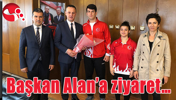 Başkan Alan'a ziyaret...