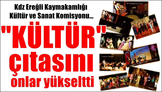"Kültür"de çıtayı onlar yükseltti