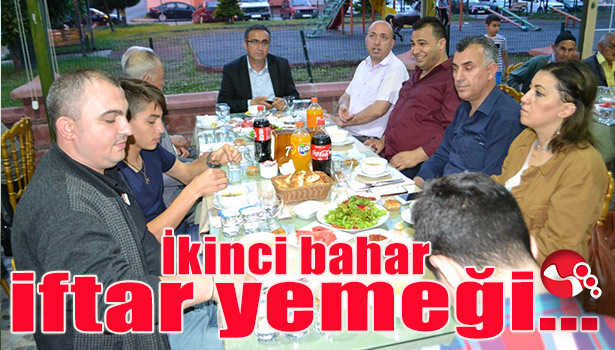 İkinci Bahar iftar yemeği...