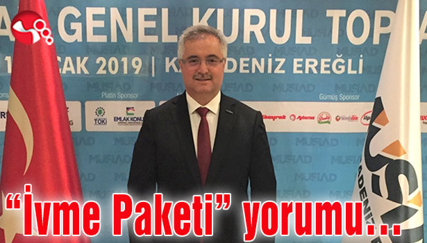 Çınar'dan İvme Paketi yorumu...